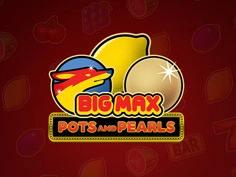 Big Max Pots and Pearls